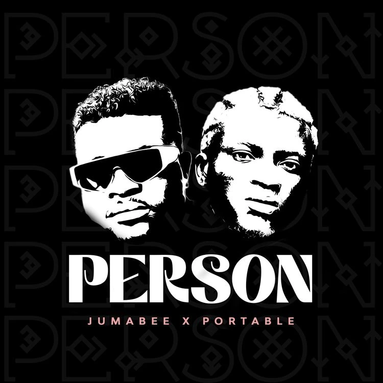 Jumabee – Person Ft. Portable