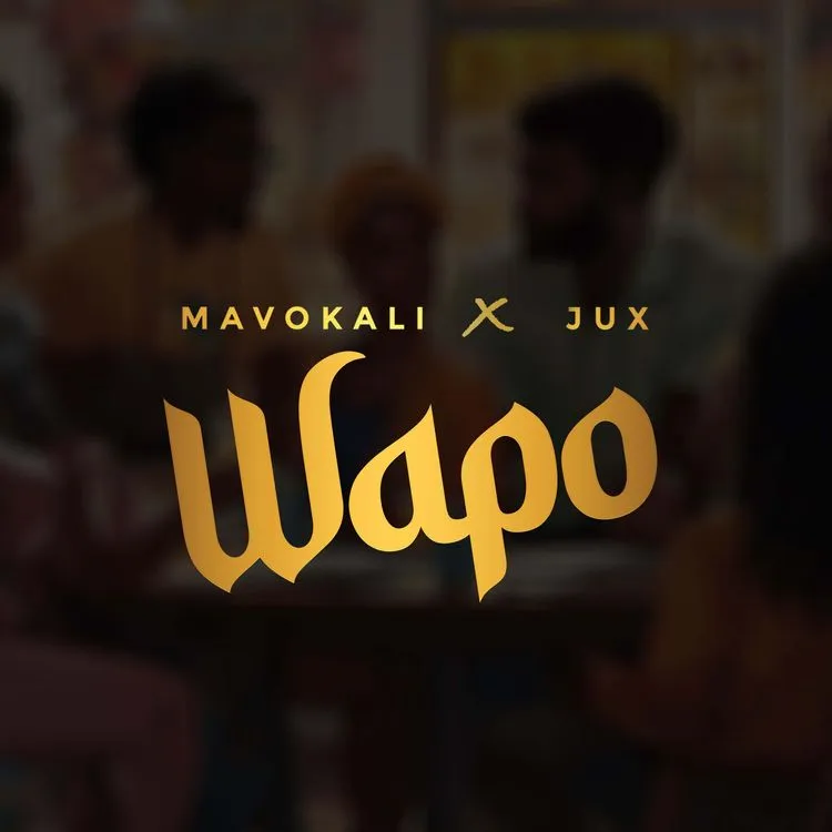 Mavokali – Wapo Ft. Jux