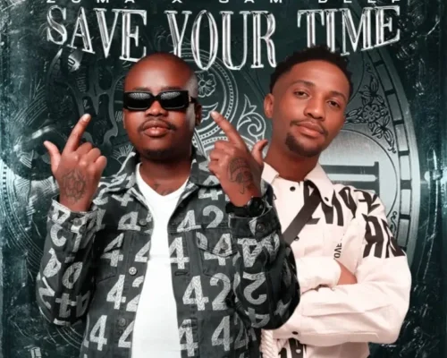 Zuma & Sam Deep – Save Your Time