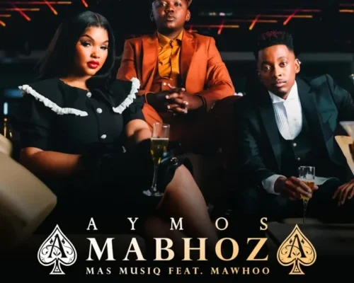 Aymos – Amabhoza Ft. Mas Musiq & Mawhoo